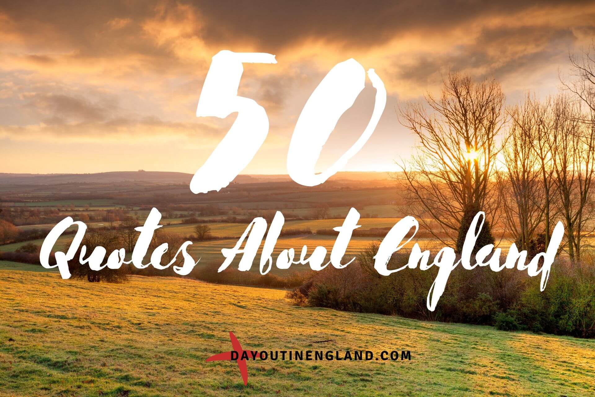 50 Famous Quotes About England You'll Enjoy | Day Out in England