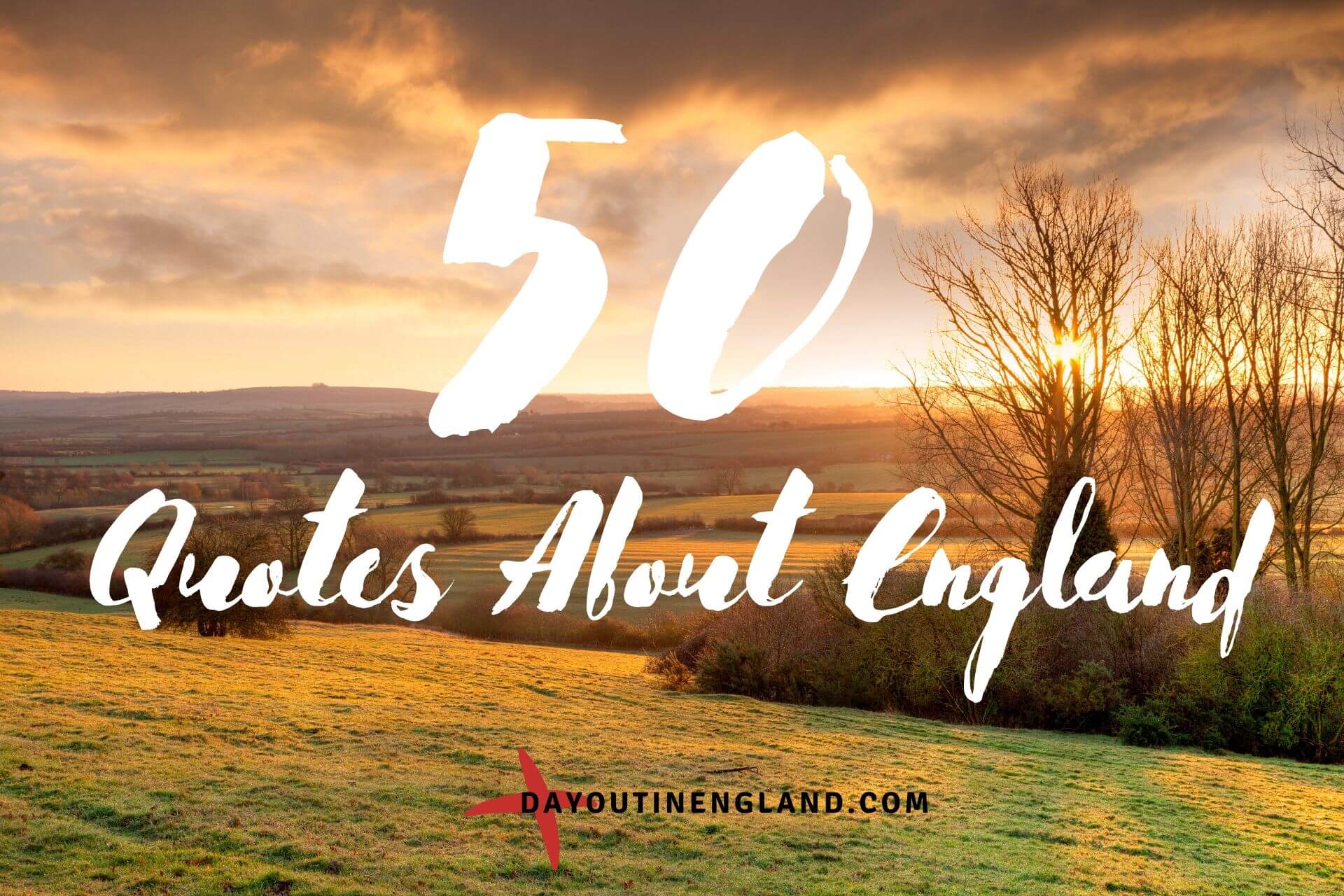 50 Famous Quotes About England Youll Enjoy Day Out In England