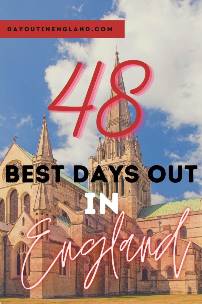 The Best Day Out In Each Of The 48 Counties In England Day Out In England 