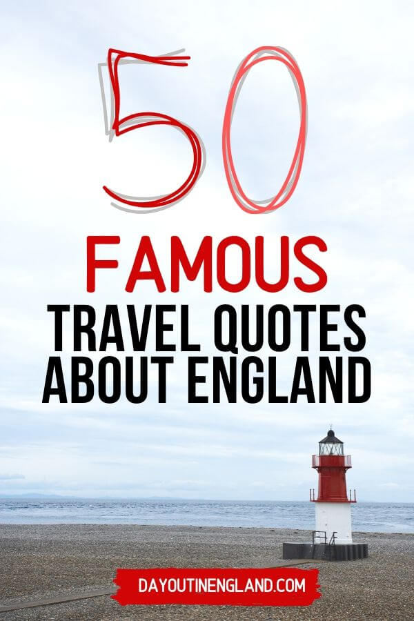 50 Famous Quotes About England | Day Out in England