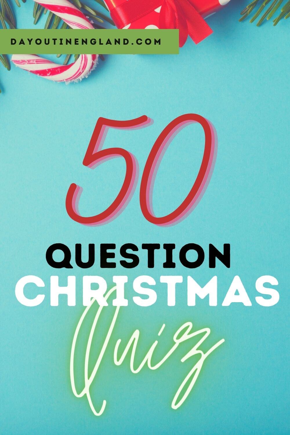 BIG England Christmas Quiz 50 Questions Day Out in England